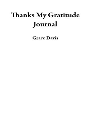 cover image of Thanks My Gratitude Journal